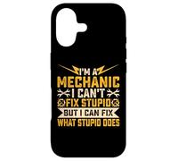 Custodia per iPhone 17 Im A Mechanic I Can't Fix Stupid But I Can Fix What Stupid