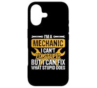 Custodia per iPhone 17 Im A Mechanic I Can't Fix Stupid But I Can Fix What Stupid
