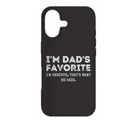 Custodia per iPhone 17 I'm Dad's Favorite That's What He Said Funny Sibling