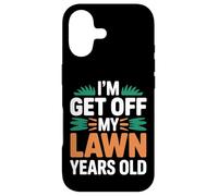 Custodia per iPhone 17 I'm Get Off My Lawn Years Old Nonno senior scontroso -
