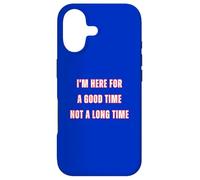 Custodia per iPhone 17 I'm Here For A Good Time Not A Long Time Party Cowboy Fun