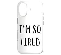 Custodia per iPhone 17 I'm so tired Divertente Idea Bianca Lie Party