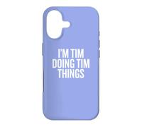 Custodia per iPhone 17 I'M TIM DOING TIM THINGS Funny Unique