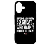 Custodia per iPhone 17 Imagine A Country So Great Even Ones Hate It Refuse to Leave