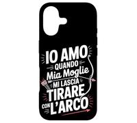 Custodia per iPhone 17 Io Amo Quando Mia Moglie Mi Lascia Tirare Con L Arco