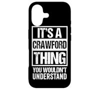 Custodia per iPhone 17 It's A Crawford Thing You Wouldn't Understand - Family Name