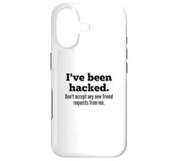 Custodia per iPhone 17 I've Been Hacked - Don't Accept Any New Friend Requests