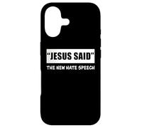 Custodia per iPhone 17 "JESUS Said" The New Hate Speech: Christian Correctness