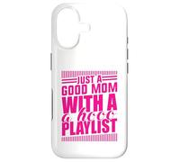 Custodia per iPhone 17 Just A Good Mom What A Hood Playlist Festa della mamma D