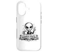 Custodia per iPhone 17 Just Here For The Abduction Divertente Alien abbigliamento