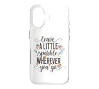 Custodia per iPhone 17 Leave a Little Sparkle Wherever You Go Carino Scritta floreale