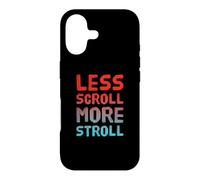 Custodia per iPhone 17 Less Scroll More Stroll Nature Lover Outdoor Lifestyle Citazione