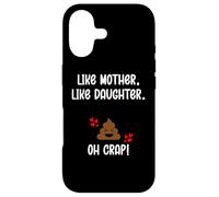 Custodia per iPhone 17 Like Mother Like Daughter Oh Crap Circus Mom & Daughters Mum