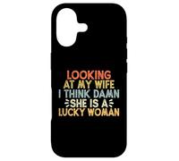 Custodia per iPhone 17 Looking At My Wife I Think Damn She Is A Lucky Woman