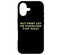 Custodia per iPhone 17 Ma prima lasciami ringraziare Dio, Maui, Hawaii, Christian