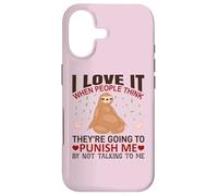 Custodia per iPhone 17 Maglietta con scritta in inglese "I Love It When People Think Sloths Lover", idea regalo