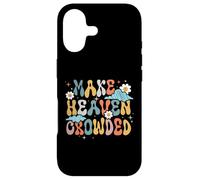 Custodia per iPhone 17 Maglietta con scritta "Make Heaven Crowded", messaggio positivo ispiratore