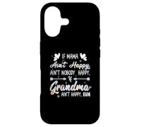 Custodia per iPhone 17 Mama Ain't Happy No Nobody Happy If Grandma Ain't Happy Run
