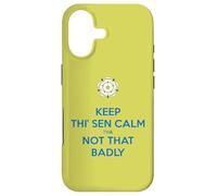 Custodia per iPhone 17 Mantieni Thi Sen calmo che non così male Yorkshire Dialect Blue