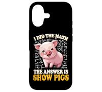 Custodia per iPhone 17 Mens Womens Kids I Did The Math Answer Is Show Pigs Lover