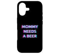 Custodia per iPhone 17 Mommy Needs A Beer Mom Drinking Alcohol Slogan