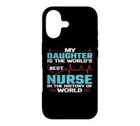 Custodia per iPhone 17 My Daughter Is The Worlds Best Nurse Nursing Nurses