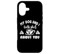 Custodia per iPhone 17 My Dog & I Talk Shit About You Sign Dog Mom Coffee Mug Paw