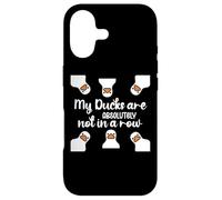 Custodia per iPhone 17 My Ducks Are Absolutely Not in a Row Sign Cute Duck Lovers