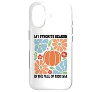 Custodia per iPhone 17 My Favorite Season Fall of Fascism Happy Fall Resist Fascism