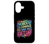 Custodia per iPhone 17 Nobody Is Coming To Save You Get Up Automotivazione -