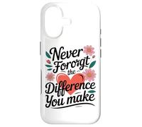 Custodia per iPhone 17 Non Dimenticare Mai La Differenza Che Fai Cuore Floreale