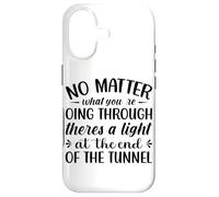 Custodia per iPhone 17 Non importa quello che stai attraversando c'è una luce all'en