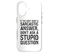 Custodia per iPhone 17 Non voglio una risposta sarcastica, non fare una domanda stupida