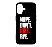 Custodia per iPhone 17 Nope can't hike bye mountaineer divertente escursionista