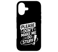 Custodia per iPhone 17 Please Don’t Make Me Do Stuff Funny Lazy Humor