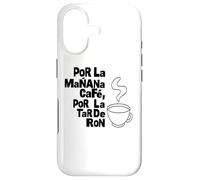 Custodia per iPhone 17 "POR LA MANANA CAFE POR LA TARDE RON" Testo Nero