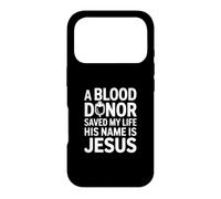 Custodia per iPhone 17 Pro A Blood Donor Saved My Life His Name Is Jesus