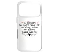 Custodia per iPhone 17 Pro A Sister is God's Way of Making Sure We Never All Alone