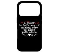 Custodia per iPhone 17 Pro A Sister is Gods Way of Making Sure We Never Walk All Alone