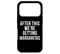 Custodia per iPhone 17 Pro After This We're Getting Margaritas
