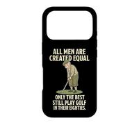 Custodia per iPhone 17 Pro All Men Are Created Equal Only The Best Still Play Golf