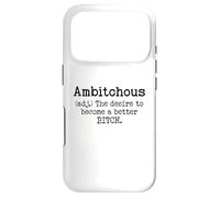 Custodia per iPhone 17 Pro Ambitchous Sign,Definition The Desire to Be a Better Bitch