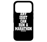 Custodia per iPhone 17 Pro Any Idiot Can Run A Marathon Ultra Runner Corridore di Prova
