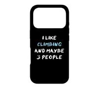 Custodia per iPhone 17 Pro Arrampicare Rampicare I Like Climbing And Maybe 3 People