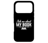Custodia per iPhone 17 Pro Ask Me About My Book Published Author Writer