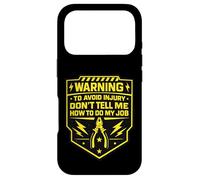 Custodia per iPhone 17 Pro Attenzione Non dirmi come fare il mio lavoro Elettricista