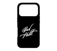 Custodia per iPhone 17 Pro Bad Habit Funny Slogan Saying