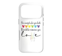 Custodia per iPhone 17 Pro Be Careful Who You Hate It Could Be Someone You Love Pride