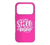 Custodia per iPhone 17 Pro Be Still and Know That I Am God Bible Verse Psalm 46 10 Pink