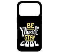 Custodia per iPhone 17 Pro Be Yourself Stay Cool Motivational Quote Inspiration